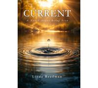 Current: A Novel About Being Seen