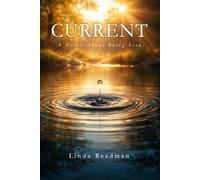 Current: A Novel About Being Seen