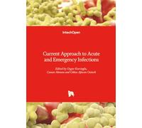 Current Approach to Acute and Emergency Infections