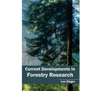 Current Developments in Forestry Research (Copertina rigida)