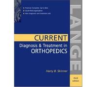 Current Diagnosis & Treatment in Orthopedics by Harry Skinner (2003-06-20)