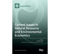 Current Issues in Natural Resource and Environmental Economic (Copertina rigida)