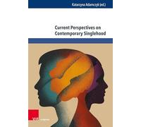 Current Perspectives on Contemporary Singlehood
