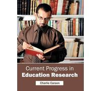Current Progress in Education Research (Copertina rigida)