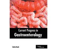 Current Progress in Gastroenterology (Copertina rigida)
