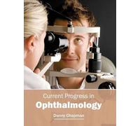 Current Progress in Ophthalmology (Copertina rigida)