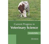 Current Progress in Veterinary Science (Copertina rigida)