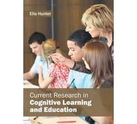 Current Research in Cognitive Learning and Education (Copertina rigida)