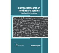 Current Research in Nonlinear Systems: Applied Mathematics
