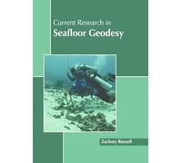 Current Research in Seafloor Geodesy