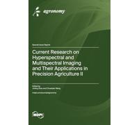 Current Research on Hyperspectral and Multispectral Imaging and Their Applications in Precision Agriculture ¿