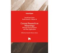 Current Research on Mineralogy - Minerals Characterization and Their Applications