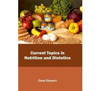 Current Topics in Nutrition and Dietetics (Copertina rigida)