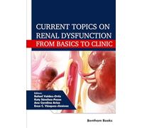 Current Topics on Renal Dysfunction: From Basics to Clinic