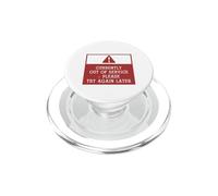 Currently Out of Service Please Try Again Later Funny Sign PopSockets PopGrip per MagSafe