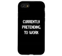 Currently Pretending To Work Funny Office Wear Tees Mugs Custodia per iPhone SE (2020) / 7/8