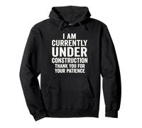 Currently Under Construction Get Well Soon Felpa con Cappuccio