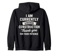 Currently Under Construction Get Well Soon Felpa con Cappuccio