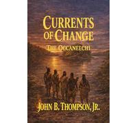 Currents of Change: The Occaneechi