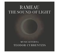 Currentzis, Teodor - Rameau:The Sound Of Light (Antologia Operistica)