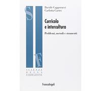 Curricolo e intercultura. Problemi, metodi, strumenti
