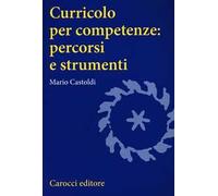 Curricolo per competenze: percorsi e strumenti