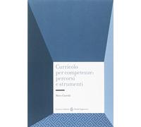 Curricolo per competenze: percorsi e strumenti