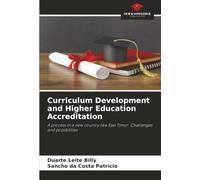 Curriculum Development and Higher Education Accreditation: A process in a new country like East Timor: Challenges and possibilities