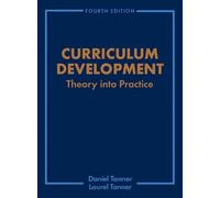 Curriculum Development: Theory into Practice