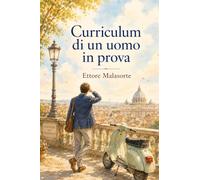 Curriculum di un uomo in prova