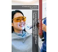 Curriculum Framework for the Expert Module "Ultrasound" (NiSV): A Textbook for Cosmetic Applications