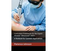 Curriculum Framework for the Expert Module "Ultrasound" (NiSV): A Textbook for Cosmetic Applications