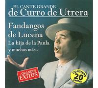 CURRO DE UTRERA - EL CANTE GRANDE, GRANDE..