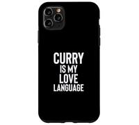 Curry is My Love Language Fun Food Design for Men Women Custodia per iPhone 11 Pro Max