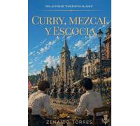 Curry, Mezcal y Escocia