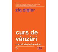Curs de vanzari - Zig Ziglar, Carti Cheie, Editie in limba romana