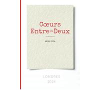 Cœurs Entre-Deux: Un livre d'amour sur les secondes chances