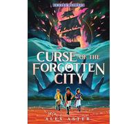 Alex Aster Curse of the Forgotten City (Copertina rigida) Emblem Island