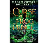 Curse of the Frog Prince: Part 1
