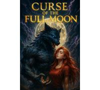 Curse Of The Full Moon