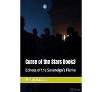 Curse of the Stars Book3: Echoes of the Sovereign’s Flame