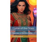 Curse of the Stars: Guardian of the Zero Node: 2