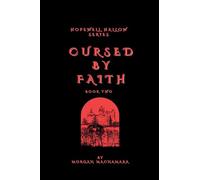 Cursed By Faith: 2