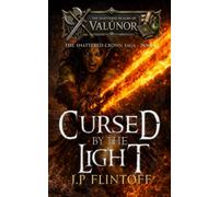 Cursed by the Light: The Shattered Crown Saga