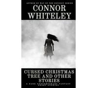 Cursed Christmas Tree and Other Stories: 5 Dark Contemporary Fantasy Short Stories