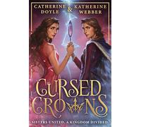 Cursed Crowns: The Sunday Times bestselling royal YA fantasy romance. Tik Tok made me buy it!: Book 2