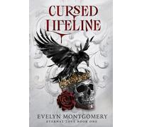 Cursed Lifeline: Eternal Love Book 1
