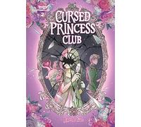 Cursed Princess Club 2 Vol 2: A WEBTOON Unscrolled Graphic Novel