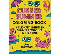 Cursed Summer: A Weird and Wonderful Adult Coloring Book of Glitched Summer Fun
