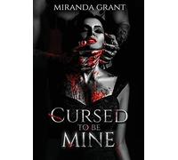 Cursed to be Mine: 1